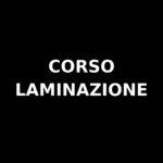 CORSO LAMINAZIONE
